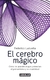 CEREBRO MÁGICO, EL