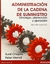 ADMINISTRACION DE LA CADENA DE SUMINISTRO - 5ED
