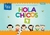 HOLA CHICOS 4