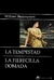 TEMPESTAD, LA - LA FIERECILLA DOMADA