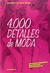 4000 DETALLES DE MODA