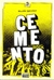 CEMENTO, EL SEMILLERO DEL ROCK