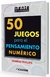 50 JUEGOS PARA EL PENSAMIENTO NUMERICO