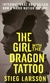 THE GIRL WITH THE DRAGON TATTOO - La chica con el tatuaje de Dragon