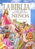 BIBLIA CONTADA E ILUSTRADA PARA NIÑOS, LA - Edit Guadal