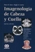 IMAGENOLOGIA DE CABEZA Y CUELLO (3 TOMOS)