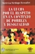 LUCHA POR EL RESPETO EN UN CONTEXTO DE POBREZA Y DESIGUALDAD, LA