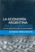 ECONOMIA ARGENTINA EN SU LABERINTO, LA