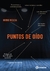 PUNTOS DE OIDO: ENTREVISTAS Y CONVERSACIONES SOBRE MUSICA Y SONIDOS CON DIRECTORES Y ...