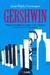 GERSHWIN/ENSAYOS SOBRE SU OBRA Y SU TIEMPO Y OTROS ESCRITOS MUSICALES