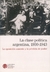 CLASE POLITICA ARGENTINA 1930-1943, LA