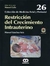 RESTRICCION DEL CRECIMIENTO INTRAUTERINO - COLECCION DE MEDICINA FETAL Y PERINATAL