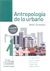 ANTROPOLOGIA DE LO URBANO