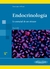 ENDOCRINOLOGIA - LO ESENCIAL DE UN VISTAZO