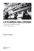 FUERZA DEL ORDEN, LA