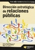 DIRECCION ESTRATEGICA DE RELACIONES PUBLICAS