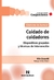 CUIDADO DE CUIDADORES - DISPOSITIVOS GRUPALES Y TECNICAS DE INTERVENCION