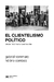 CLIENTELISMO POLITICO, EL
