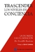 TRASCENDER LOS NIVELES DE LA CONCIENCIA