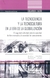 TECNOCIENCIA Y LA TECNOCULTURA EN LA ERA DE LA GLOBALIZACION, LA