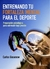 ENTRENANDO TU FORTALEZA MENTAL PARA EL DEPORTE