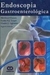 ENDOSCOPIA GASTROENTEROLOGICA - 2T