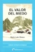 VALOR DEL MIEDO, EL - MALVINAS *