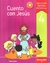 @**@ CUENTO CON JESUS 4 - EDUCACION RELIGIOSA ESCOLAR