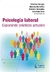 PSICOLOGIA LABORAL - EXPLORANDO PRACTICAS ACTUALES
