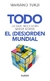 TODO LO QUE NECESITAS SABER SOBRE EL DESORDEN MUNDIAL