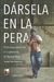DARSELA EN LA PERA - VIOLENCIA Y ADICCIONES EN LA PROVINCIA DE BUENOS AIRES