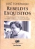 REBELDES EXQUISITOS