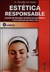 ESTETICA RESPONSABLE