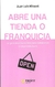 ABRE UNA TIENDA O FRANQUICIA