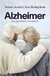 ALZHEIMER , ENVEJECIMIENTO Y DEMENCIA