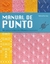 MANUAL DE PUNTO - 250 PUNTOS ESENCIALES GUIA PRACTICA