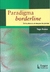 PARADIGMA BORDERLINE - DE LA AFANISIS AL ATAQUE DE PANICO