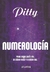 NUMEROLOGIA - PARA SABER QUIEN SOS, DE DONDE VENIS Y A DONDE VAS