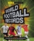 WORLD FOOTBALL RECORDS - 9ED