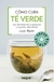 COMO CURA TE VERDE