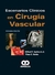 ESCENARIOS CLINICOS EN CIRUGIA VASCULAR - 2ED
