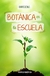 BOTANICA EN LA ESCUELA