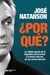 POR QUE?-LA RAPIDA AGONIA DE LA ARGENTINA KIRCHNERISTA Y LA BRUTAL EFICACIA DE UNA NUEVA DERECHA