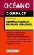 DICCIONARIO ESP-FRA/FRA-ESP - OCEANO COMPACT