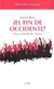FIN DE OCCIDENTE, EL
