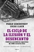 CICLO DE LA ILUSION Y EL DESENCANTO, EL