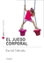 JUEGO CORPORAL, EL