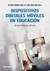 DISPOSITIVOS DIGITALES MOVILES EN EDUCACION