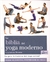 BIBLIA DEL YOGA MODERNO, LA