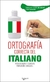 ORTOGRAFIA CORRECTA DEL ITALIANO